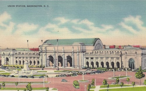 Postcard: Union Station, Washington, DC, Before 1962.Washington, DC’s streetcars ceased operation in