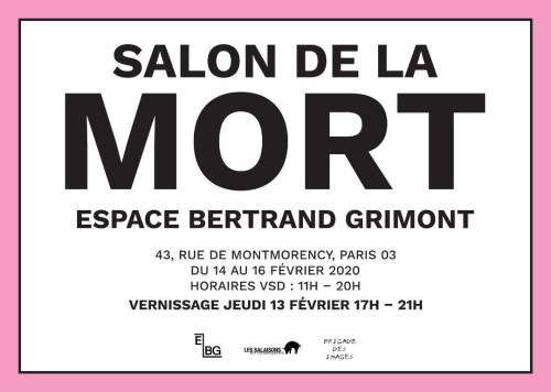 EXPOSITION “SALON DE LA MORT” Espace Bertrand Grimont43, Rue de Montmorency, Paris 3Du 14 au 16 Févr