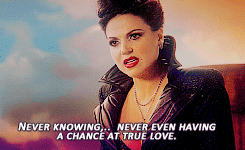 frivolouswhim:You have a chance at happiness. That’s something the Queen will never have.