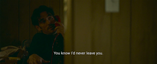 You know I’d never leave you.