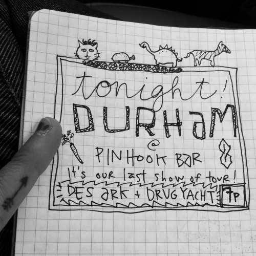 DURHAM TONIGHT!!! @ PINHOOK in Durham. Only two bands, doors at 7 music at 8. Last full-band show for a while, doubling as a post-pride early wind down party in our hometown. We can all be in bed by 10pm!!