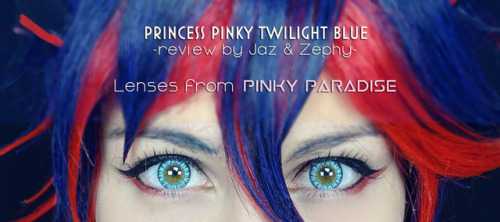 jaz-zephy: Lenses Review ! <3 [English - French]  [Review in English] Lenses : Princess Pinky Twilight Blue Shop : @pinkyparadisedotcom Link to order : http://www.pinkyparadise.com/Princess-Pinky-Twilight-Blue-p/f29-princess-pinky-twilight-bl.htm