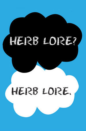 The Herb in Our Lores...