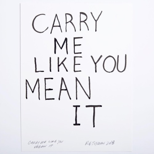 @retoyman text art. Carry Me Like You Mean It. 9x12 ink on Bristol Paper. . . . . . #textart #art #c