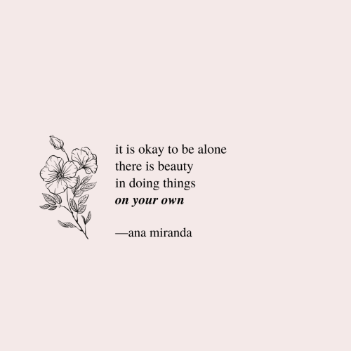 poetrybyanamiranda:there is no shame ☁️ instagram.com/poetrybyanamiranda written by an INFJ
