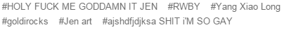 jen-iii:anD T hEN I GET TAGS LIKE THIS  B Y E
