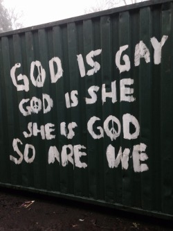 saepphire:  queergraffiti:  a-flaw-in-chemistry:  for helensburgh graffiti, this isnt too shabby  “god is gay / god is she / she is god / so are we” found in Scotland more graffiti: Scotland, “god is gay”  nature + more 