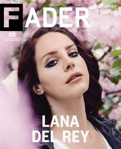 thefader:  COVER STORY: LANA DEL REY TALKS