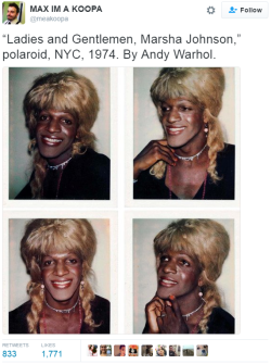 blackness-by-your-side:    Marsha P. Johnson was