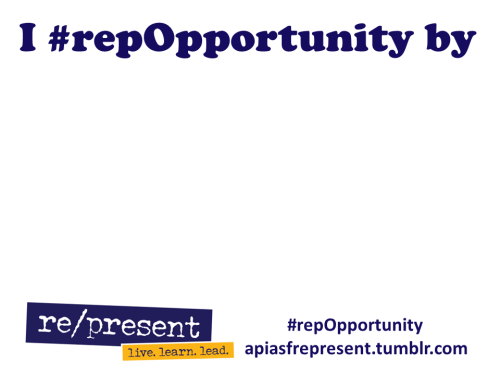 This October, join us by taking part in the #repOpportunity sign campaign!#repOpportunity is the tim