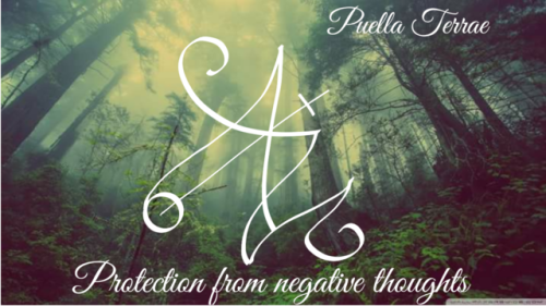 “Protection from negative thoughts”