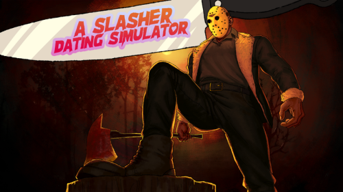 minilev:A Slasher Dating Simulatoryo slasherfuckers! you can check out Beta version with Jason and support creators