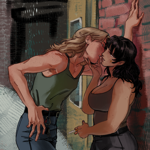 Image Description: Art of two women against a brick wall in an alleyway. One is a pale-skinned woman with a red undertone, a lean body type, dirty blonde hair, a sage-green tank top, denim jeans and a belt with keys on a loop. The other is a black-haired olive-skinned woman with a little bit of muscle, a grey tank top, dark jeans and a belt. The blonde woman is leaning with her left arm on the wall while the black-haired woman is pinned on the wall, holding a cigarette and bringing the blonde's head close to her face as if they're about to kiss. /End ID