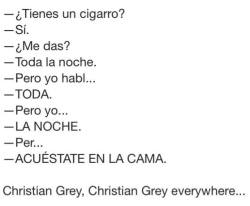 the-girl-in-the-autumns:  Ese Christian Grey es todo un loquillo x)