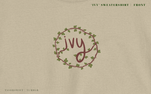 tayorswift:‘ivy’ themed sweatshirt merch design