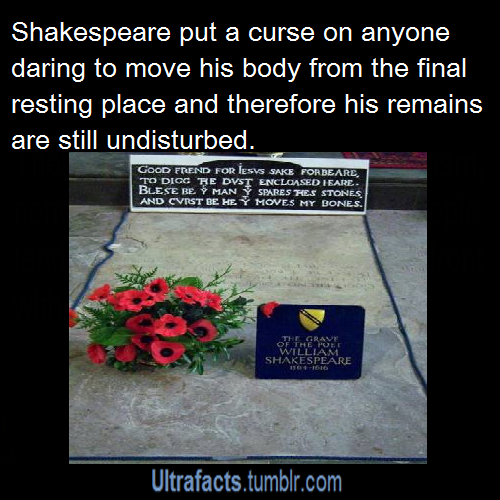 ultrafacts:  This has been taken so seriously that not only has his remains have