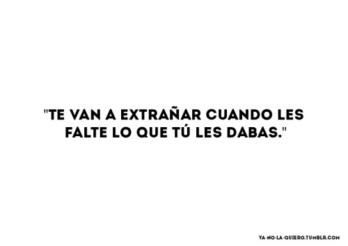 ya-no-la-quiero:  Anónimo