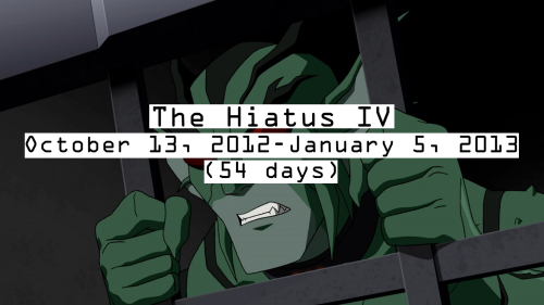 Young Justice fans’ problem #222: The Hiatus IV, October 13, 2012-January 5, 2013 (54 day