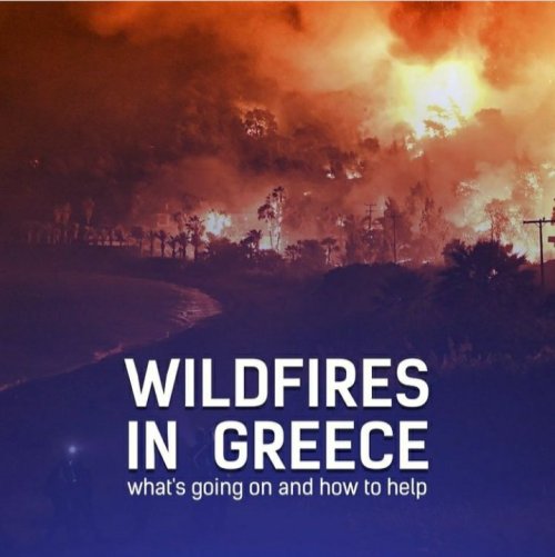 thunderlouis:TW // fireGreece is currently burning and there’s no worldwide media coverage. Help us 