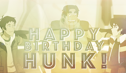 thehunknetwork:happy birthday to the most beautiful boy in the universe, hunk! - january 13th