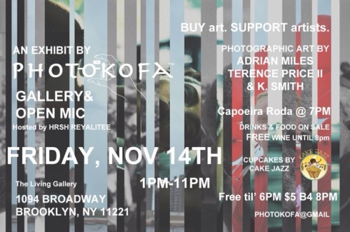 You&rsquo;re all invite. Photokofa&rsquo;s very first art exhibit! Featuring Photographers T