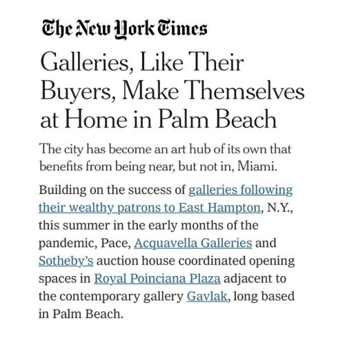 Thank you @nytimes and @hilariesheets for featuring GAVLAK Palm Beach in: “Galleries, Like Their Buy