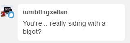 HAH, im not “siding with a bigot” by sharing one opinion on something completely