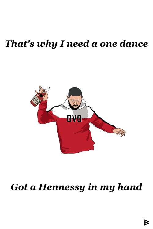 Drake // One Dance