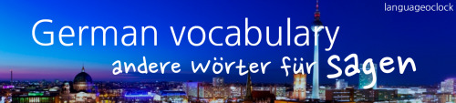 languageoclock:  ankündigen - to announceantworten - to answerärgern - to annoyargumentier