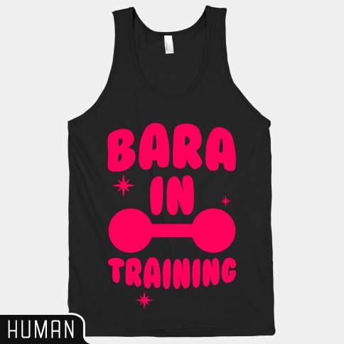 bestofbara:  laughinghabit:  For all you beefy badass baras-to-be, this is the shirt