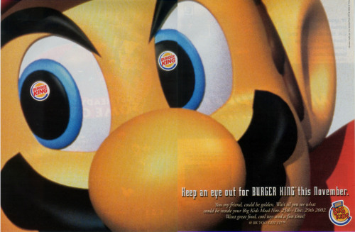 smallmariofindings:2002 print ad for a Burger King/Nintendo cross-promotion event.Main Blog | Twitte