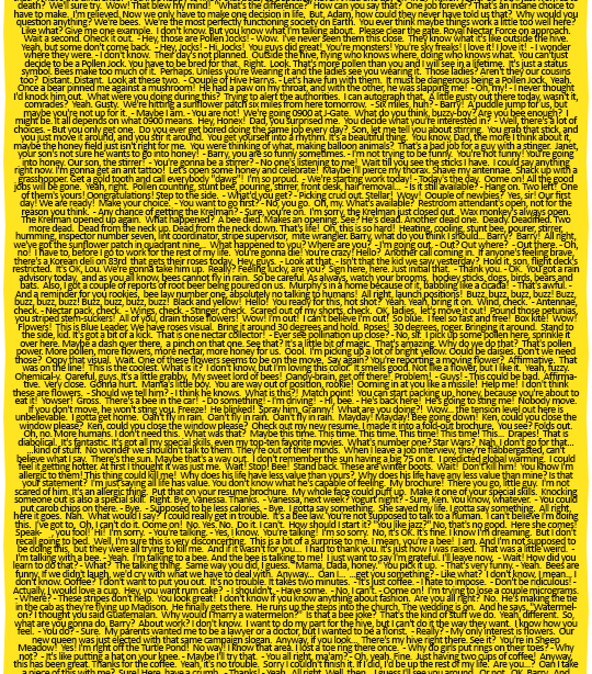 theepicvoid111: crapinthehat: Holy crap Is that seriously the bee movie script XD