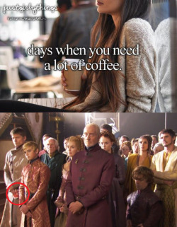justgotthings:  Yes, that is indeed a coffee that Jaime is holding. 