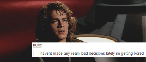 imaginaryanon:  anakin skywalker + tumblr text posts, part 1 