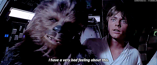 hardyness:Star Wars + “I have a bad feeling about this”