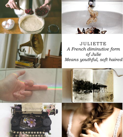 Aesthetic for the name Juliette, for @nightingalee49.