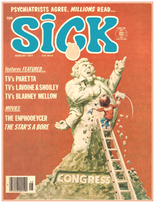 Political Corruption…   Sick Magazine, Front Cover, August 1977