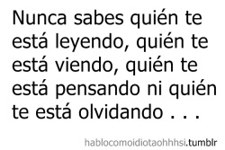 truth-is-hiding-in-your-eyes:  porquenosepuede:  hablocomoidiotaohhhsi:  exacto ~  :’)   naaa no creo.