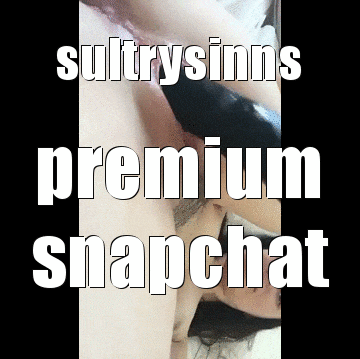 Porn sultrysinns:  sultrysinns:  Premium Snapchat photos