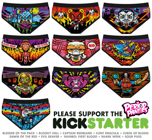 harebrained: The PERIOD PANTIES Kickstarter is now live! Support this bloody project! &mdash;&mdas