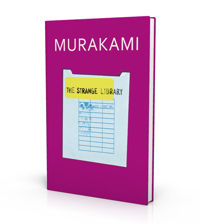 vintagebooksdesign:    THE STRANGE LIBRARY - Haruki Murakami  ‘All I did was go