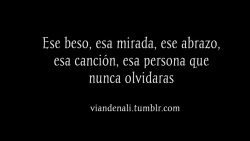 Personas que dejan huellas imborrables en el alma haciéndose recordar por siempre   ~V. Er