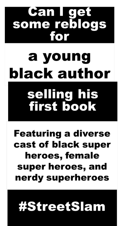 blackexcellence101:  Hey world, My name is Leon Langford, I recently published a book based off of love of anime, manga, and light novels and my desire for diversity in the YA lit world  I was hoping you could help with just a simple reblog. Streetslam