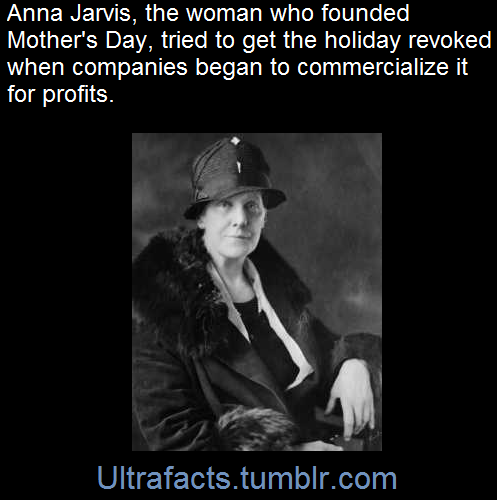 ultrafacts:  The modern American holiday of Mother’s Day was first celebrated in