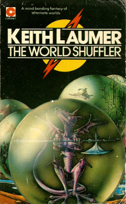 The World Shuffler, by Keith Laumer (Coronet,