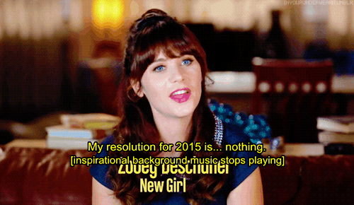 inyourunderwear:  2015 Resolutions: Zooey Deschanel | NEW GIRL PROMO