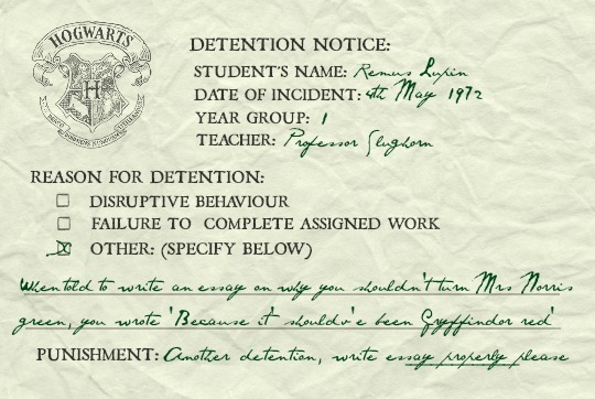 hmionegrangr:    Marauder’s Era Detention Slips:  ( 3 / ∞ )  