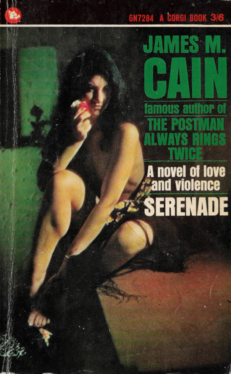 everythingsecondhand: Serenade, by James M. Cain (Corgi, 1965).  From a box of books bought on Ebay. 