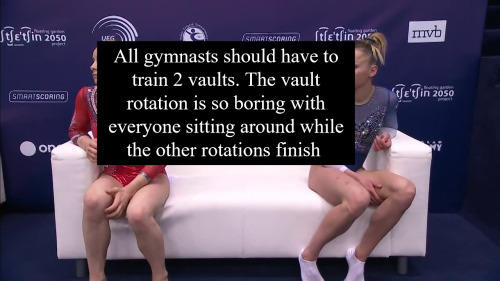 gymfanconfessions:“All gymnasts should have to train 2 vaults. The vault final is so boring with eve