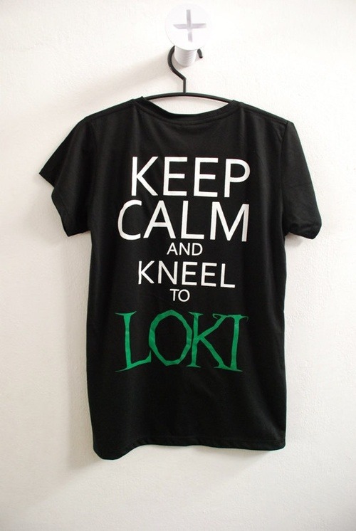Keep Calm and kneel to Loki on We Heart It.